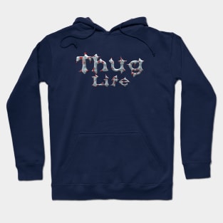 Thug Life Hoodie